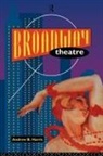 Andrew Harris, Andrew Harris - Broadway Theatre