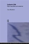 Tony Blackshaw, Blackshaw Tony - Leisure Life