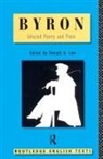 George Gordon Byron, Lord Byron, Lord George Gordon Byron, Byron Lord, Donald A Low, Donald A. Low... - Byron: Selected Poetry and Prose
