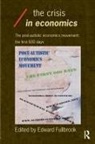 Edward Fullbrook - The Crisis in Economics