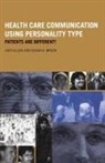 Judy Allen, Judy Brock Allen, Allen Judy, Susan A Brock, Susan A. Brock, Brock Susan A. - Healthcare Communication Using Personality Type