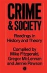 Mike Fitzgerald, Fitzgerald Mike, Gregor Mclennan, McLennan Gregor, Jennie Pawson, Pawson Jennie - Crime and Society