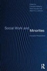 R D Johnson Mark, R. D. Johnson Mark, Haluk Soydan, Charlotte Williams - Social Work and Minorities