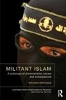 Philip Sutton, Stephen Vertigans, Vertigans Stephen - Militant Islam