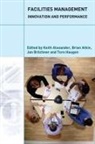 Keith Alexander, et al, Tore Haugen, Keith Alexander, Brian Atkin, Atkin Brian... - Facilities Management
