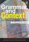 Hewings, Ann Hewings, Martin Hewings - Grammar and Context : An Advanced Resource Book