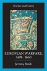 Jeremy Black - European Warfare, 1494-1660