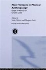 M Lock, M Nichter, Margaret Lock, Lock Margaret, Mark Nichter, Nichter Mark - New Horizon in Medical Anthropology: