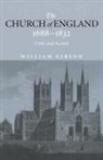 William Gibson - The Church of England 1688-1832