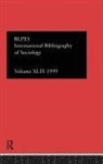 Compiled by the British Library of Polit, Compiled by the British Library of Political and Economic Science - IBSS: Sociology: 1999 Vol.49