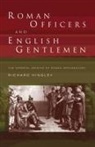 Richard Hingley, Hingley Richard - Roman Officers and English Gentlemen