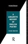 Richard Bradford, Bradford Richard - A Linguistic History of English Poetry