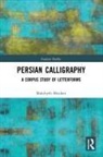 Mahdiyeh Meidani - Persian Calligraphy