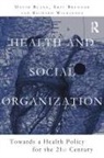 David Blane, Eric Brunner, Richard Wilkinson - Health and Social Organization