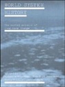 Robert A. Denemark, et al, Robert a Denemark, Jonathan Friedman, Barry K Gills, George Modelski - World System History