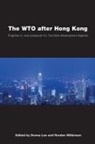 Donna Lee, Wilkinson Rorden, Donna Lee, Rorden Wilkinson - The WTO afer Hong Kong