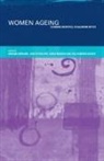 Miriam Bernard, Val Harding Davies, Linda Machin, Judith Phillips - Women Ageing
