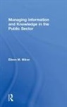Eileen Milner, Milner Eileen - Managing Information and Knowledge in the Public Sector