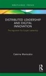 Caterina Maniscalco - Distributed Leadership and Digital Innovation