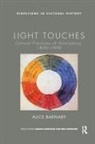Alice Barnaby, Barnaby Alice - Light Touches