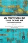 Bernhard Blumenau, Jussi Hanhimaki, B Zanchetta, Bernhard Blumenau, Jussi M Hanhimäki, Jussi M. Hanhimäki... - New Perspectives on the End of the Cold War