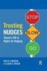 Lucia A Reisch, Lucia A. Reisch, Reisch Lucia A., Cass Sunstein, Cass R Sunstein, Cass R. Sunstein... - Trusting Nudges