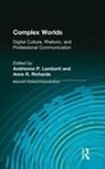 Andrienne Richards Lamberti, Andrienne Lamberti, Anne Richards - Complex Worlds