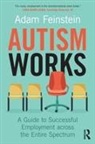 Adam Feinstein - Autism Works