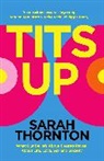 Sarah Thornton, Thornton Sarah - Tits Up