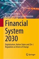 H S H Prince M of Liechtenstein, H. S. H. Prince Michael of Liechtenstein, H.S.H. Prince Michael of Liechtenstein, Thomas Puschmann, H S H Prince von Liechtenstein - Financial System 2030