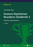 Petra Buck-Heeb, Petra (Prof. Dr.) Buck-Heeb - Examens-Repetitorium Besonderes Schuldrecht 2