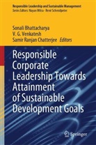 Sonali Bhattacharya, Samir Chatterjee, Samir Ranjan Chatterjee, V G Venkatesh, Samir Ranjan Chatterjee, V G Venkatesh... - Responsible Corporate Leadership Towards Attainment of Sustainable Development Goals