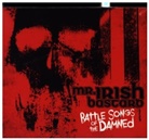 Mr Irish Bastard, Mr. Irish Bastard - Battle Songs Of The Damned, 1 Audio-CD (Digipack) (Hörbuch)