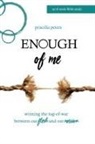 Priscilla Peters - Enough of Me