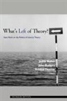 Judith Butler, John Guillory, Kendall Thomas - What's Left of Theory?