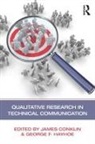 James J. Hayhoe Conklin, James Conklin, Conklin James, George F Hayhoe, George F. Hayhoe, Hayhoe George F. - Qualitative Research in Technical Communication