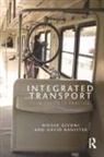 David Banister, Moshe Givoni - Integrated Transport