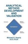 Ira S Krull, Ira S. Krull, Michael E Swartz, Michael E. Swartz, Swartz Michael E. - Analytical Method Development and Validation