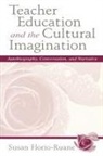 Julie deTar, Susan Florio-Ruane, Florio-Ruane Susan - Teacher Education and the Cultural Imagination