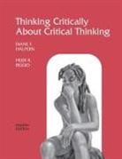 Diane F Halpern, Diane F. Halpern, Halpern Diane F., Heidi R Riggio, Heidi R. Riggio, Riggio Heidi R. - Thinking Critically About Critical Thinking