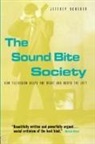 Jeffrey Scheuer, Scheuer Jeffrey - The Sound Bite Society