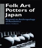 Brian Moeran, Moeran Brian - Folk Art Potters of Japan