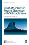 Andrew Lotterman - Psychotherapy for People Diagnosed with Schizophrenia