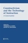 Thomas M Duffy, Thomas M. Duffy, David H Jonassen, David H. Jonassen - Constructivism and the Technology of Instruction
