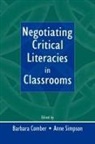 Barbara Comber, Comber Barbara, Anne Simpson, Simpson Anne - Negotiating Critical Literacies in Classrooms