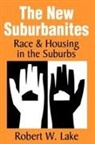 Robert W Lake, Robert W. Lake, Lake Robert W. - The New Suburbanites