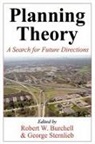 Robert Burchell, Robert W. (EDT)/ Sternlieb Burchell, Robert Burchell - Planning Theory