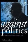 Anthony De Jasay, Anthony de Jasay - Against Politics
