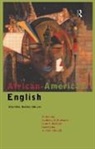 Guy Bailey, John Baugh, Salikoko S Mufwene, Salikoko S. Mufwene, John R Rickford - African-American English