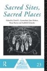 David L Carmichael, David L. Carmichael, Carmichael David L., Jane Hubert, Hubert Jane, Brian Reeves... - Sacred Sites, Sacred Places